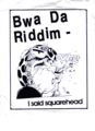 Bwa Da Riddim - I Said Squarehead - Front Cover.jpg